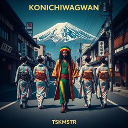 Konichiwagwan