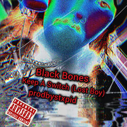 Keep A Switch (Lost Boy)