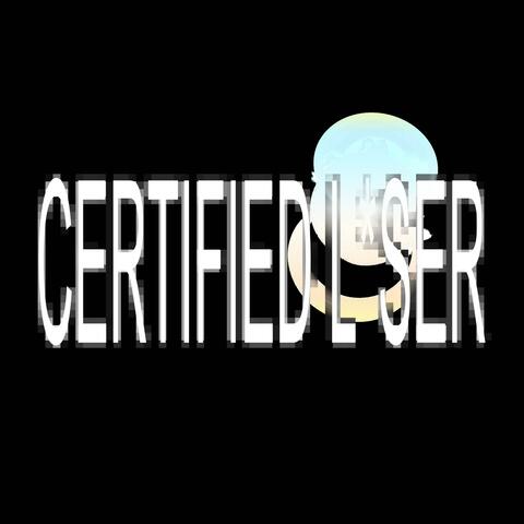 CERTIFIED L*SER