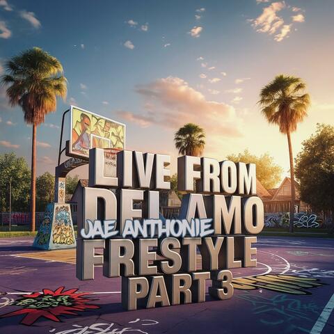 Live From Del Amo Freesstyle (Part 3)