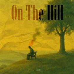 ON THE HILL