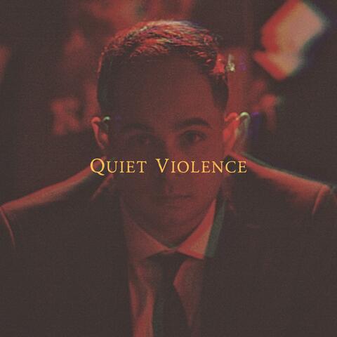 Quiet Violence
