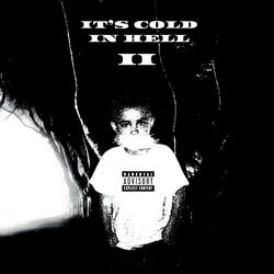 It's Cold In Hell 2
