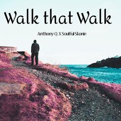 Walk that Walk