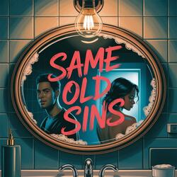 Same Old Sins