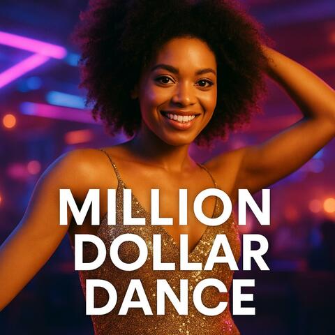Million Dollar Dance