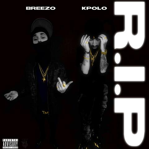 RIP (feat. Breezo475)