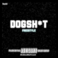 DogShit freestyle
