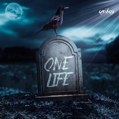 One life