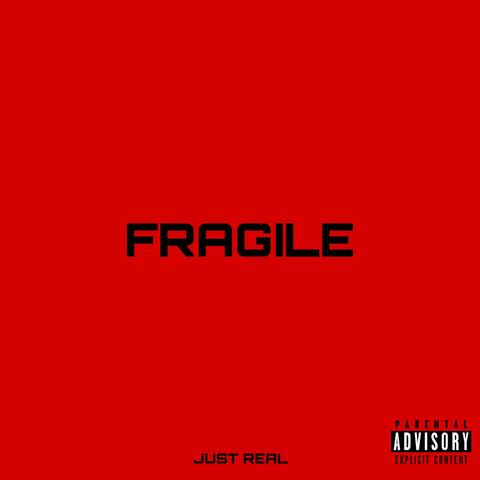 Fragile