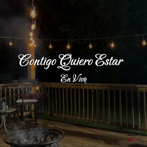 Contigo Quiero Estar (En Vivo)