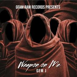 Weapon on Me (feat. HottRoundz)
