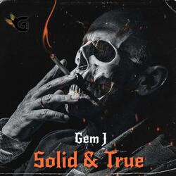 Solid & True (feat. Legion Beats)