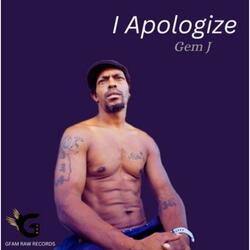 I Apologize