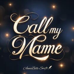 Call My Name