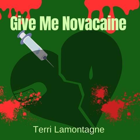 Give Me Novacaine