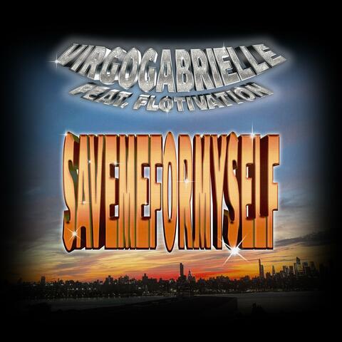 savemeformyself (feat. Flotivation & beatsbyvirgo)