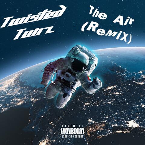 The Air (feat. ItzMeBvng) [REMIX]
