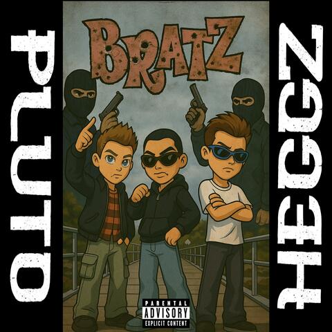 BRATZ (feat. Heggz)