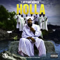 HOLLA (feat. Mic Monsta)
