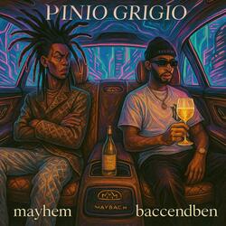 Pinio Grigio (feat. BaccendBen)