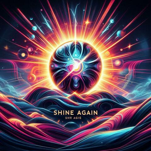 Shine Again