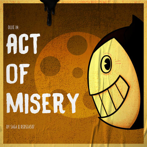 ACT OF MISERY (feat. redseas07)