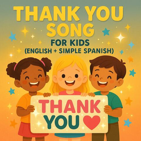 Thank You Song for Kids (English + Simple Spanish)
