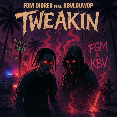 tweakin (feat. fgm dioreo)
