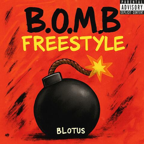 B.O.M.B (Back On My Bully) Freestyle