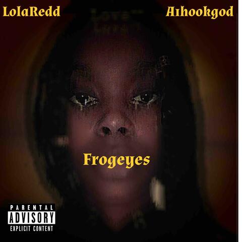 Frogeyes (feat. A1)