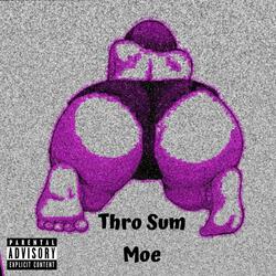 Thro Sum Moe