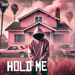 Hold Me