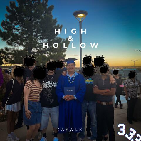 High & Hollow