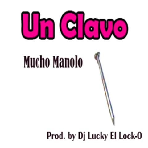 Un Clavo Saca A Otro (Reggaeton Version)