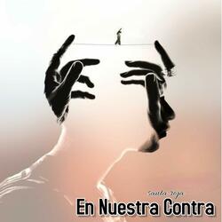 En nuestra contra