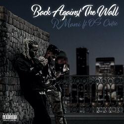 Back Against The Wall (feat. Os Critic)