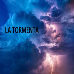 LA TORMENTA