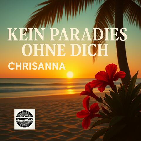 Kein Paradies ohne dich