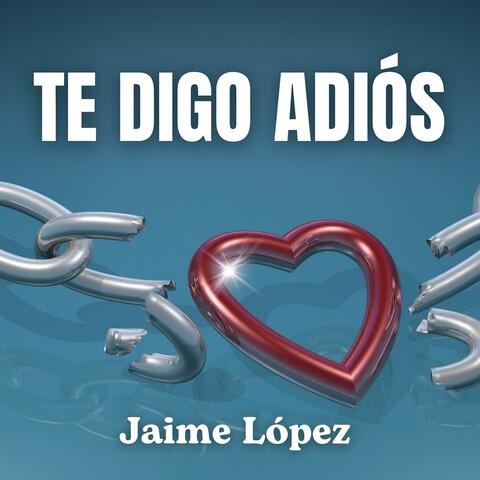 Te digo adios