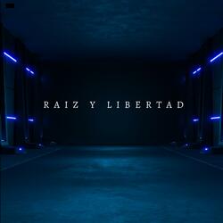 raiz y libertad