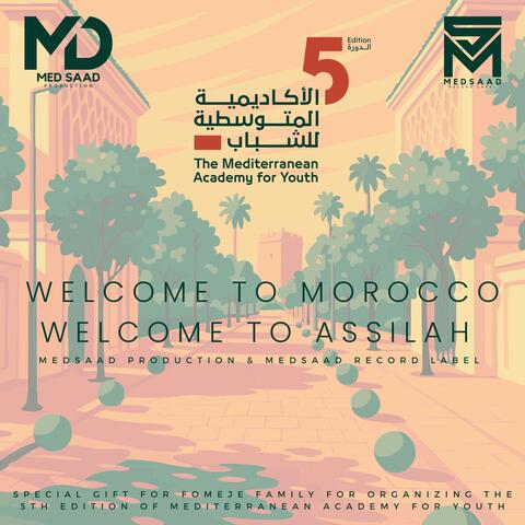 Welcome to Morocco Welcome to Assilah