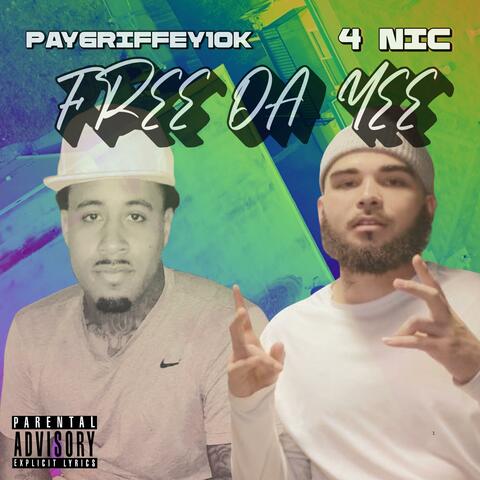 Free Da Yee (feat. 4 NIC)