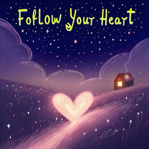 Follow your heart (feat. 青溯)