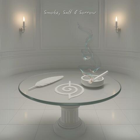 Smoke, Salt and Sorrow