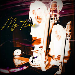 MY TIME