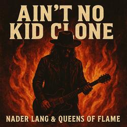 AIN'T NO KID CLONE