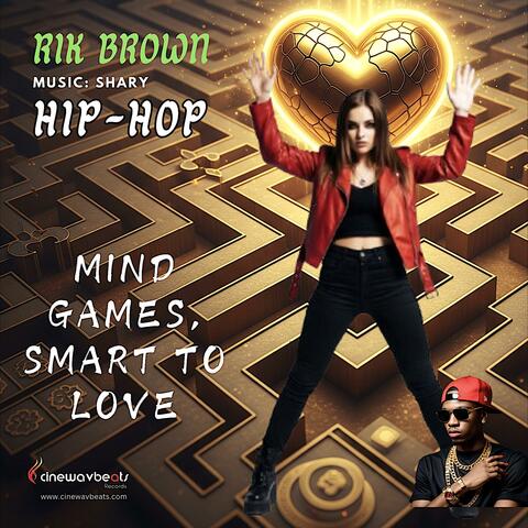 Mind games, Smart to love