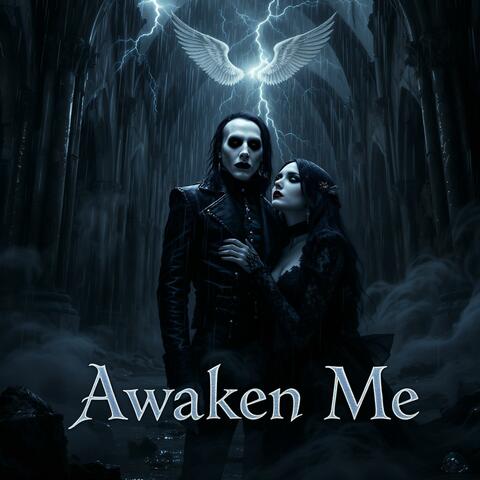 Awaken Me