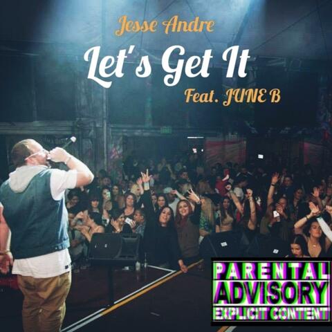 LET'S GET IT (feat. JUNE B)